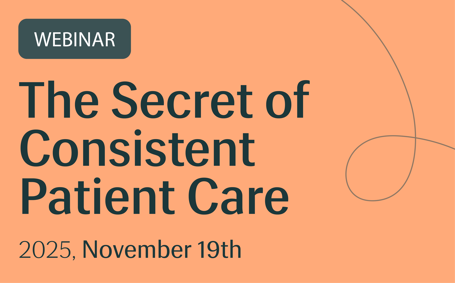 Unlocking the Secret of Consistent Patient Care - Image