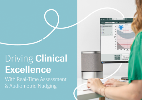 How to Drive Clinical Excellence with Real-time Quality Assessment & Audiometric Nudging - Image