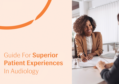 Guide for Superior Patient Experiences in Audiology - Image
