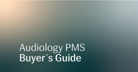  Audiology PMS Buyer's Guide