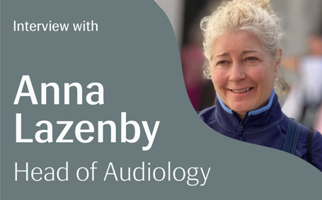 Leading with Compassion: An Insightful Interview with Anna Lazenby, Head of Audiology at Bedford Hospital - Image